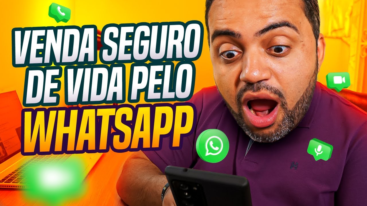 COMO VENDER SEGURO DE VIDA PELO WHATSAPP| Rodrigo Rosa