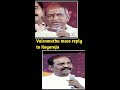 Vairamuthu Mass Reply To Ilayaraja Shorts