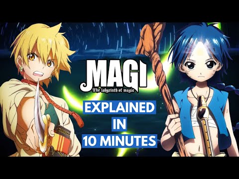 Magi: The Labyrinth of Magic Explained in 10 Minutes