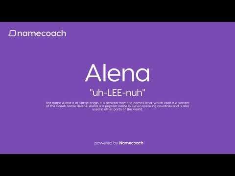 How to Pronounce Alena 1