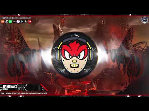 Hannibass - Be Evil