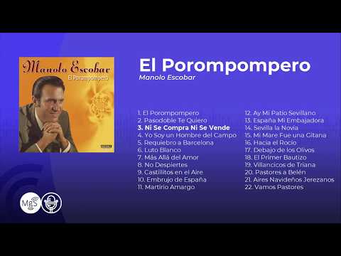 Manolo Escobar - El Porompompero (álbum completo - full album)
