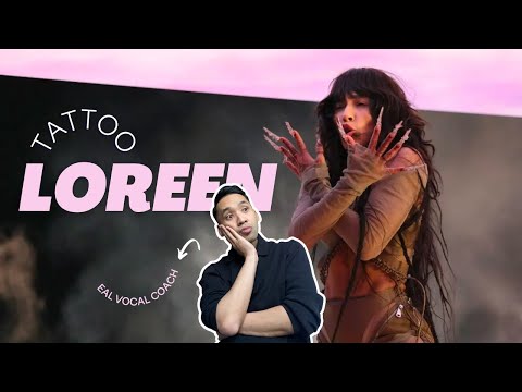 EAL Vocal Coach Reacts & Analyses | LOREEN x TATTOO |