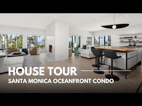 House Tour | Inside an Incredible Oceanfront Condo in Santa Monica