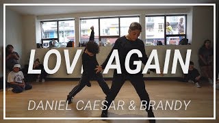 Daniel Caesar &amp; Brandy | LOVE AGAIN | Choreography by Jonathan Wolfe &amp; Eliana Todaro
