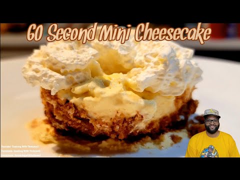 60 Second Mini Cheesecake