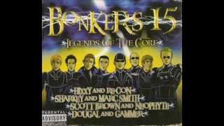 Bonkers 15 - Legends Of The Core (Hixxy & Re~Con)