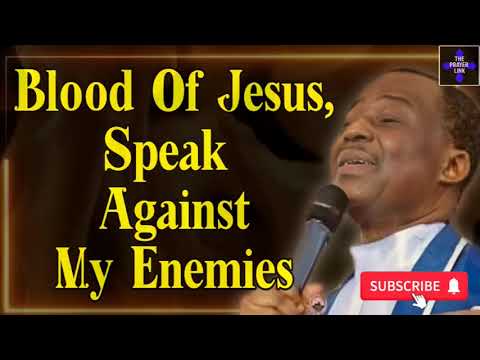 BLOOD OF JESUS, SPEAK AGAINST MY ENEMIES (ENGLISH AND FRENCH) - DR DANIEL OLUKOYA PRAYER SERMON