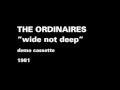 Wide Not Deep -- The Ordinaires (demo tape)