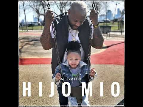 Hijo Mio - El Negrito