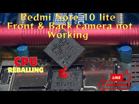 Xiaomi Mi Note 10 Lite Front and Back Camera Not Working | Both Cameras Black | Reballing CPU