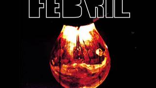 Febril | ''Camino Oxímoron'' | [Álbum Completo]