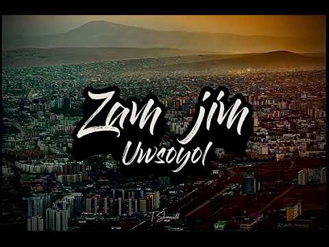Uwsoyol - Zam Jim