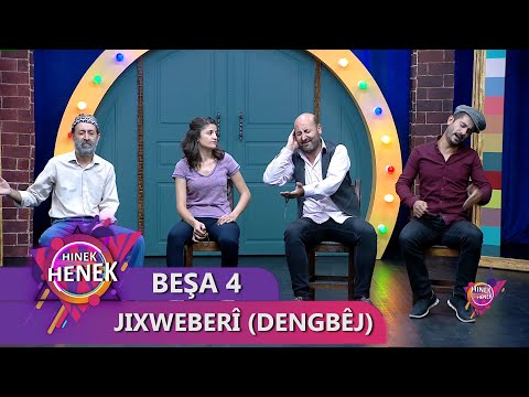 JIXWEBERÎ (DENGBÊJ) - HINEK HENEK BEŞA 4
