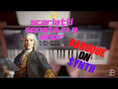 D. Scarlatti Sonata in E minor K. 98 - Johnny Bica on Prophet Rev2