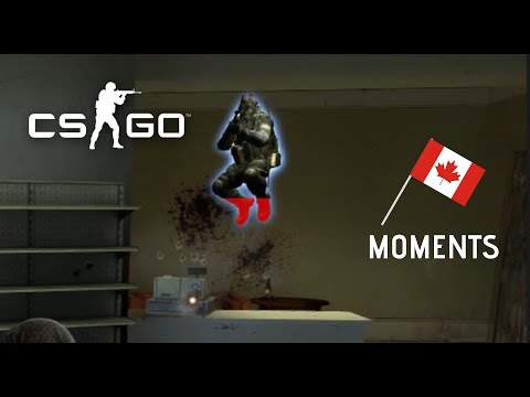 CANADIAN CS:GO MOMENTS