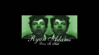 Ryan Adams - English Girls Approximately (Alternative Mix)