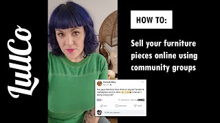 How to sell your furniture pieces using Facebook and other community groups.