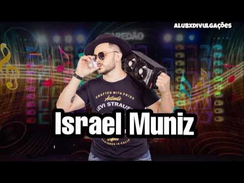 Israel Muniz - Cd Janeiro 2021  Israel Muniz 2021 Músicas Novas Janeiro .