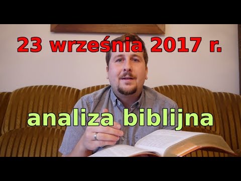 23 września 2017 r. - analiza biblijna - NCP22