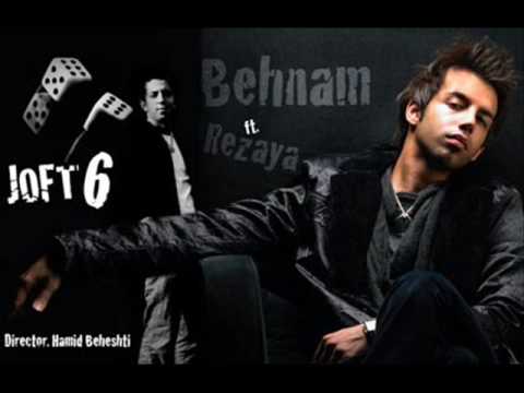 Rezaya ft Behnam  _-_  JOFT 6
