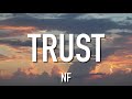NF - Trust ft. Tech N9ne (Lyrics)