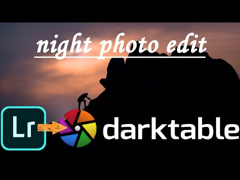 4K - Darktable - Night Photo Editing - IV -