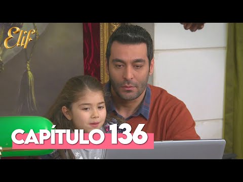 Elif Capítulo 136 | Elif Temporada 1 Capítulo 136