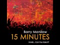 BARRY MANILOW - SLEPT THROUGH THE END OF THE WORLD