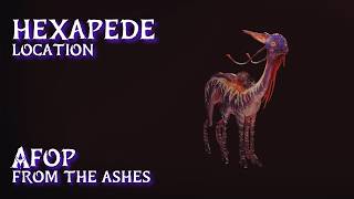 Hexapede Location • AFOP From the Ashes