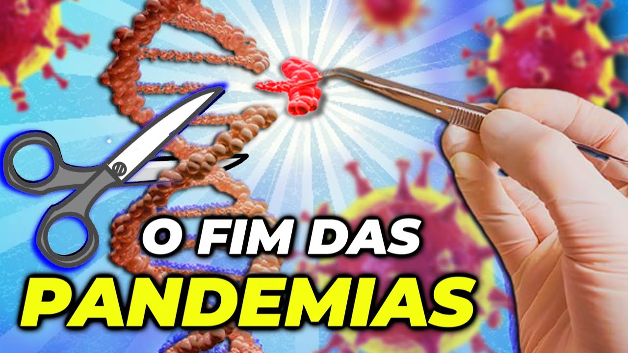 THE END OF PANDEMICS AND COVID: CRISPR AND GENETIC EDITION