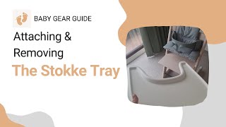 How To Attach & Remove The Stokke Tray to the Trip Trapp