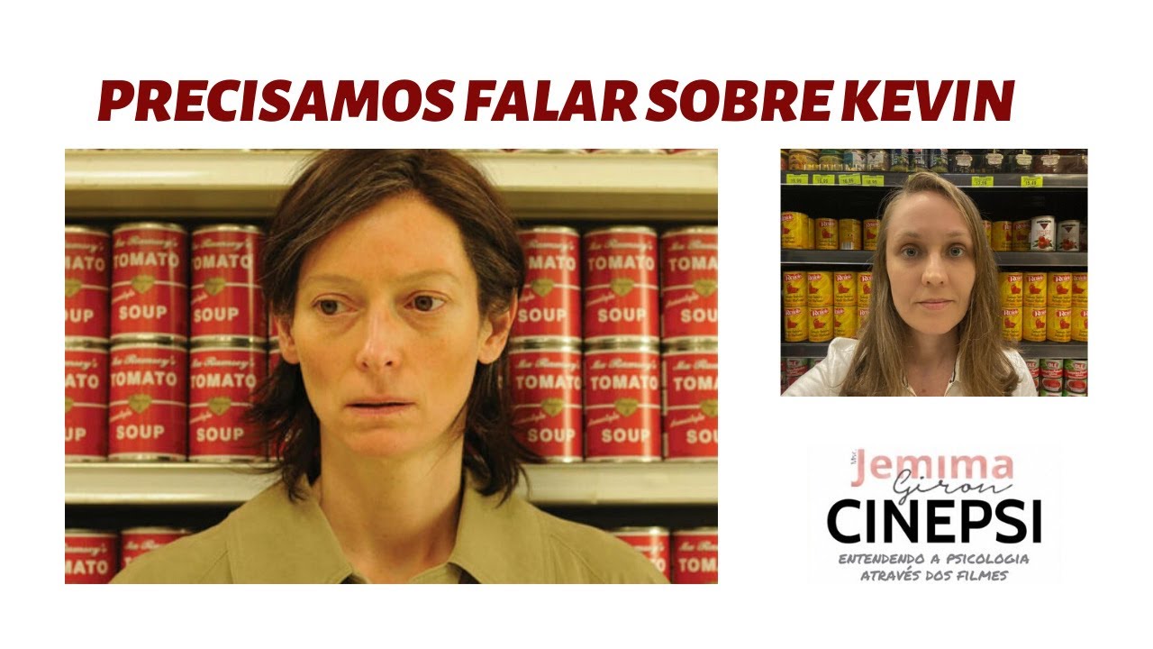 Precisamos Falar Sobre Kevin - Analisando Kevin e sua mãe!!!