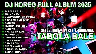 Download lagu DJ TABOLA BALE TRAP X PARTY VIRAL TIKTOK KARNAVAL BASS CETUS FULL ALBUM TERBARU 2025 Nm15 mp3