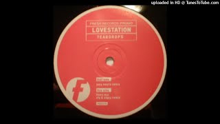 Lovestation - Teardrops (Flava Mix)