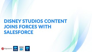 Salesforce and Disney Studios Join Forces