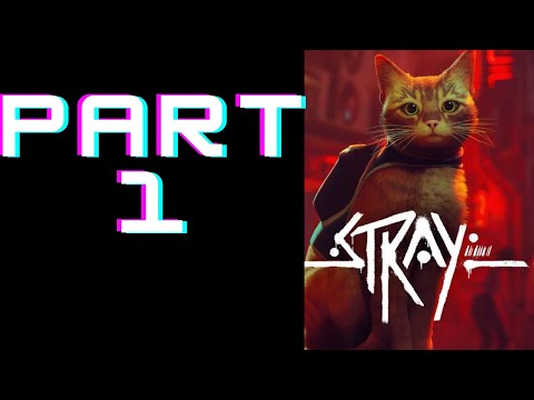 STRAY PS5 Walkthrough Gameplay Part 1 Chapter 1 Inside The Wall