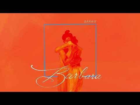 Barrie - Barbara (Full Album Stream)