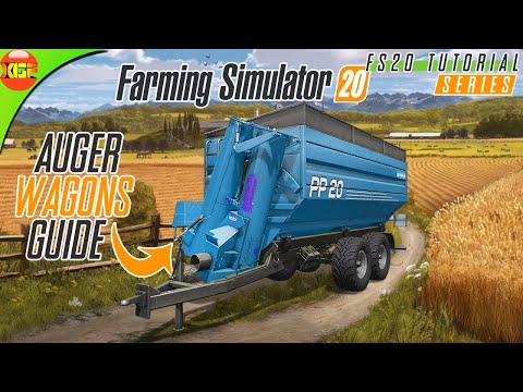 What is Auger Wagon and how to use it? | Farming Simulator 20 Tutorial
