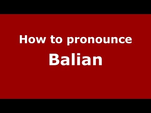 How to pronounce Balian