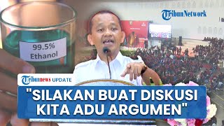 Bahlil Tantang Mahasiswa Debat dengan Dirinya soal Etanol pada Bensin: Sebagai Eks Aktivis Saya Siap