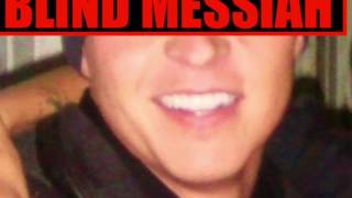 Blind Messiah