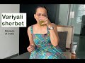 Variyali sherbet - Recipes of India