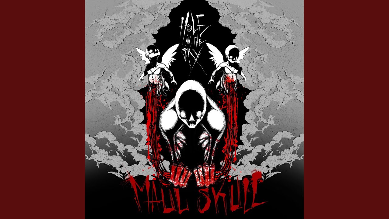 Maulskull - Hole In The Sky