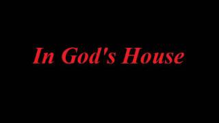 In God's House (How Good It Is) Kevin Vasser
