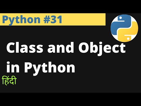 Python#31 | Class and Object in Python in Hindi video – EasyExamNotes.com