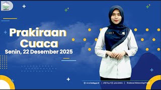 Download lagu Prakiraan Cuaca Esok Hari, Senin, 22 Desember 2025 mp3