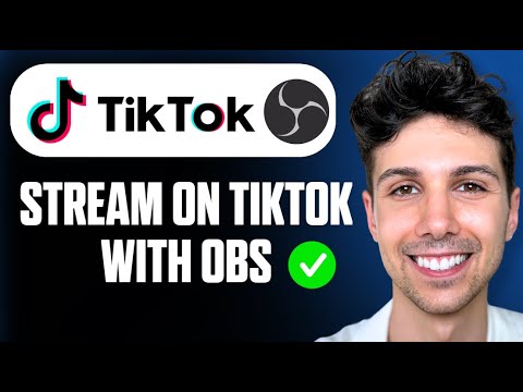 How to Stream On TikTok With OBS Studio - Full Guide