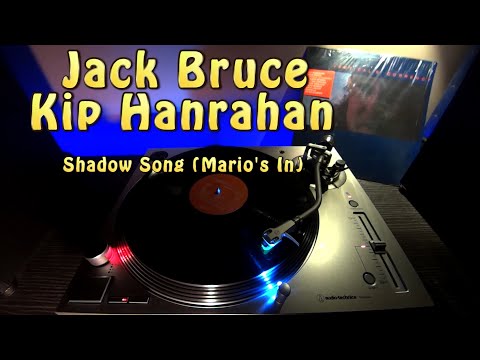 Jack Bruce - Kip Hanrahan - Shadow Song (Mario's In) - Vinyl