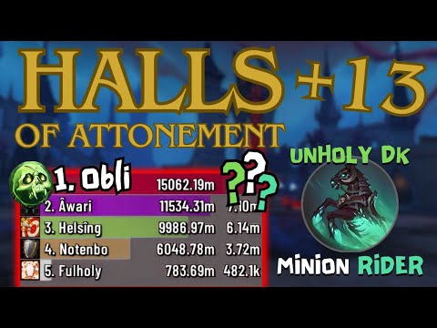 Can Unholy keep up with the Frost meta? / +13 Halls of Attonement Unholy DK POV